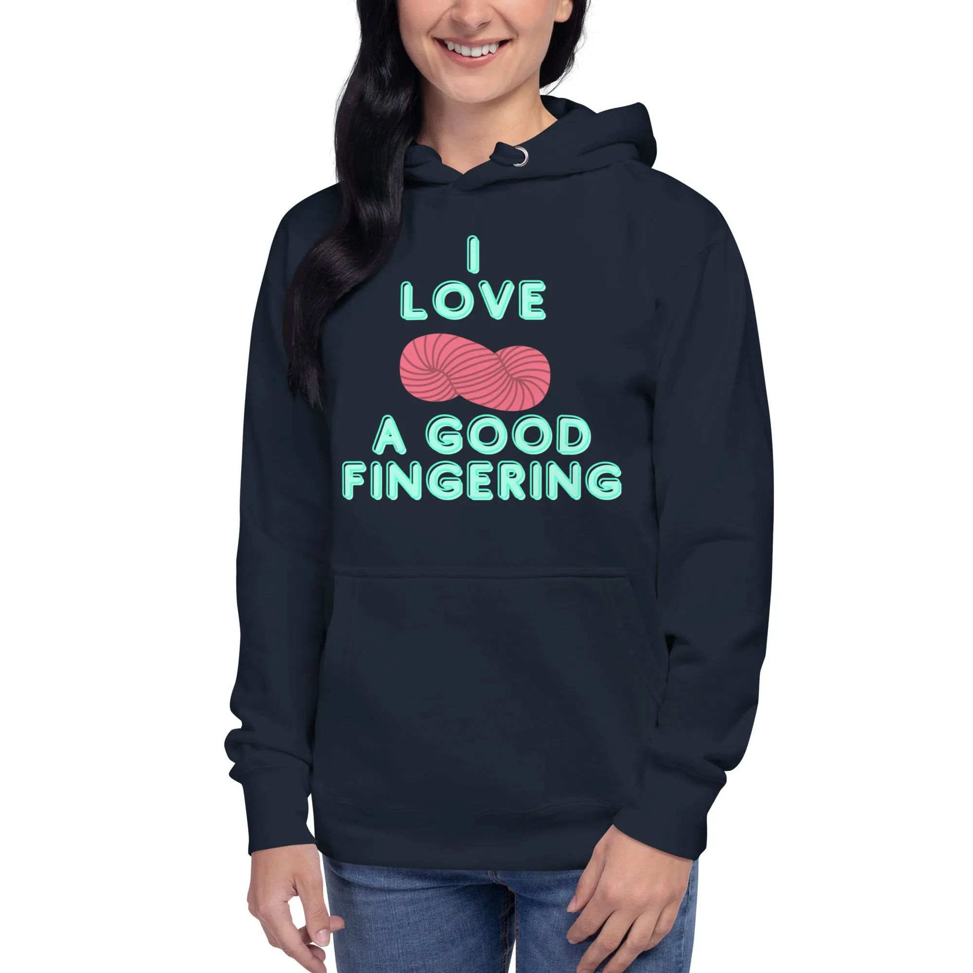 MADE TO ORDER I love a good fingering funny yarnie yarn lover knitting crochet maker hoodie fiber artist