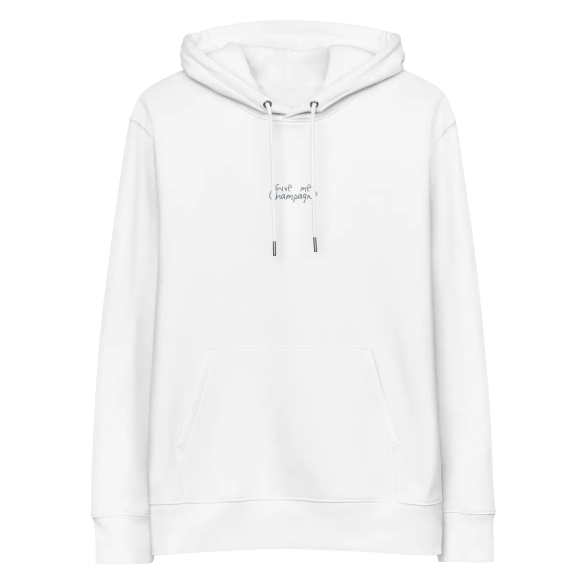 The Give Me Champagne eco hoodie