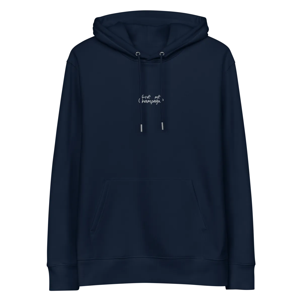 The Give Me Champagne eco hoodie