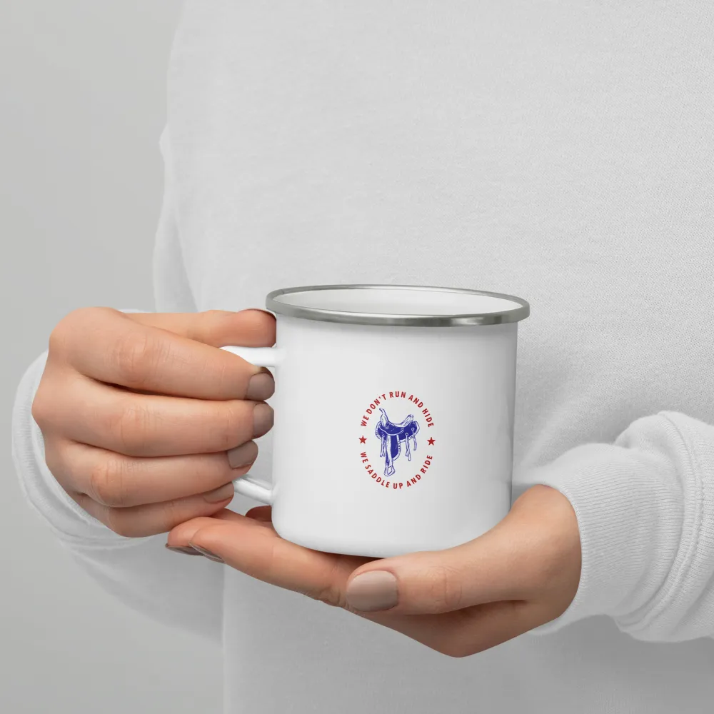 We Don't Run Enamel Mug